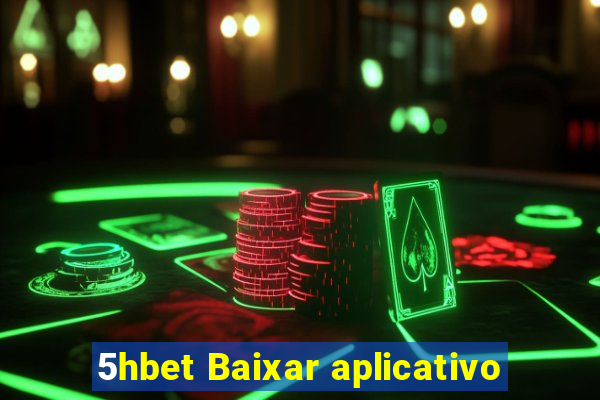 5hbet Baixar aplicativo